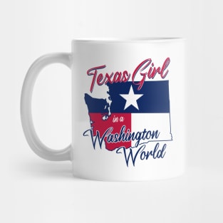 Texas Girl in a Washington World Mug